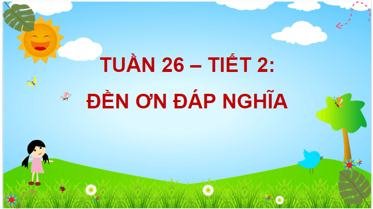 Giáo án điện tử HĐTN lớp 4 Kết nối tri thức Tuần 26 | PPT Hoạt động trải nghiệm lớp 4
