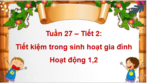 Giáo án điện tử HĐTN lớp 4 Cánh diều Tuần 27 | PPT Hoạt động trải nghiệm lớp 4