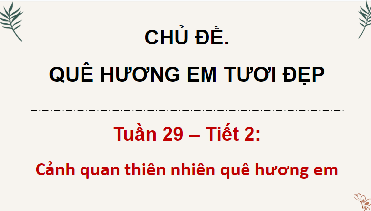 Giáo án điện tử HĐTN lớp 4 Kết nối tri thức Tuần 29 | PPT Hoạt động trải nghiệm lớp 4