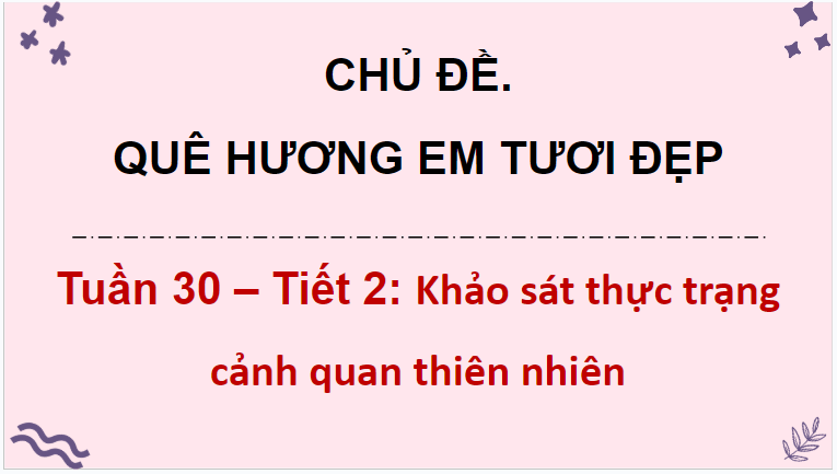 Giáo án điện tử HĐTN lớp 4 Kết nối tri thức Tuần 30 | PPT Hoạt động trải nghiệm lớp 4