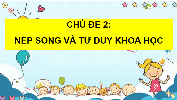 Giáo án điện tử HĐTN lớp 4 Kết nối tri thức Tuần 5 | PPT Hoạt động trải nghiệm lớp 4