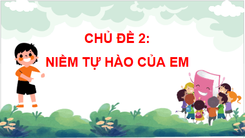 Giáo án điện tử HĐTN lớp 4 Cánh diều Tuần 7 | PPT Hoạt động trải nghiệm lớp 4