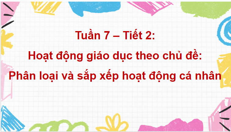 Giáo án điện tử HĐTN lớp 4 Kết nối tri thức Tuần 7 | PPT Hoạt động trải nghiệm lớp 4