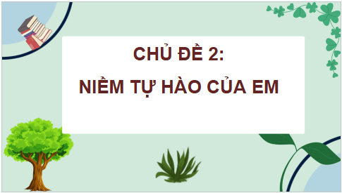 Giáo án điện tử HĐTN lớp 4 Cánh diều Tuần 8 | PPT Hoạt động trải nghiệm lớp 4