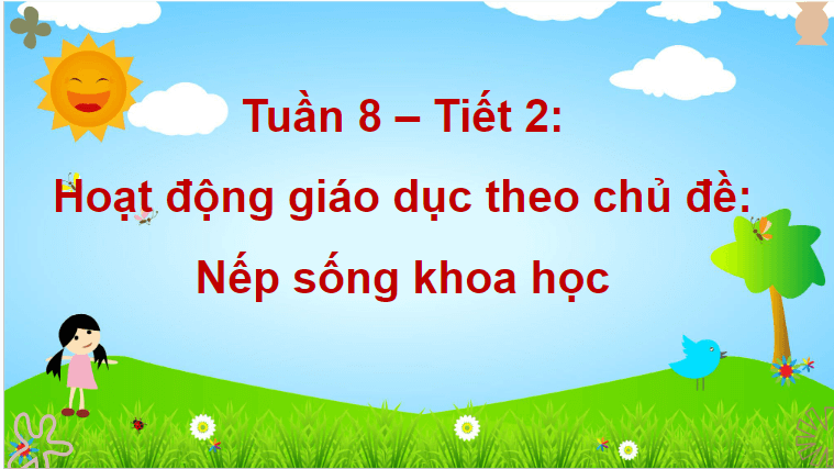 Giáo án điện tử HĐTN lớp 4 Kết nối tri thức Tuần 8 | PPT Hoạt động trải nghiệm lớp 4