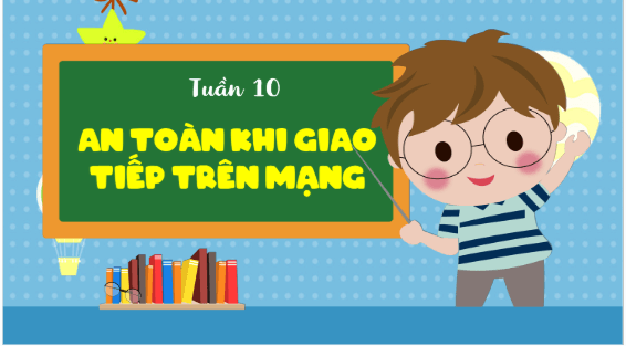 Giáo án điện tử HĐTN lớp 5 Cánh diều Tuần 10 | PPT Hoạt động trải nghiệm lớp 5