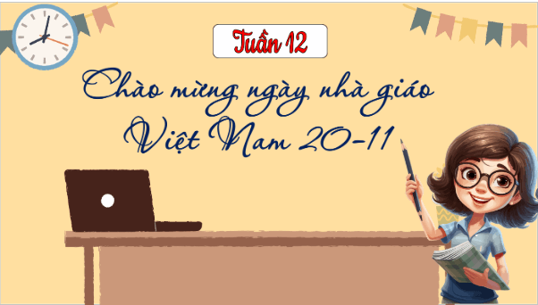 Giáo án điện tử HĐTN lớp 5 Kết nối tri thức Tuần 12 | PPT Hoạt động trải nghiệm lớp 5