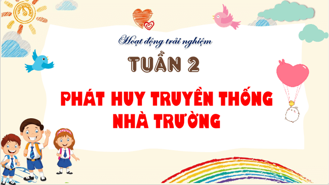 Giáo án điện tử HĐTN lớp 5 Cánh diều Tuần 2 | PPT Hoạt động trải nghiệm lớp 5