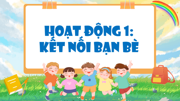 Giáo án điện tử HĐTN lớp 5 Cánh diều Tuần 31 | PPT Hoạt động trải nghiệm lớp 5