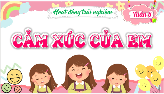 Giáo án điện tử HĐTN lớp 5 Cánh diều Tuần 8 | PPT Hoạt động trải nghiệm lớp 5