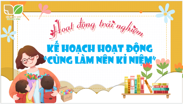 Giáo án điện tử HĐTN lớp 5 Kết nối tri thức Tuần 8 | PPT Hoạt động trải nghiệm lớp 5