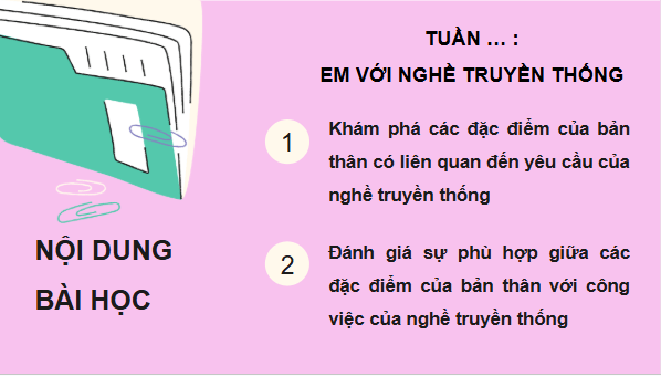Giáo án điện tử HĐTN 6 Kết nối tri thức Bài 1: Em với nghề truyền thống | PPT Hoạt động trải nghiệm 6
