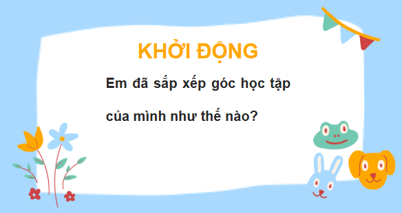 Giáo án điện tử HĐTN 6 Kết nối tri thức Bài 1: Góc học tập của em | PPT Hoạt động trải nghiệm 6