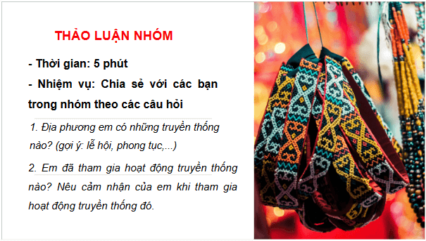 Giáo án điện tử HĐTN 6 Kết nối tri thức Bài 4: Truyền thống quê em | PPT Hoạt động trải nghiệm 6