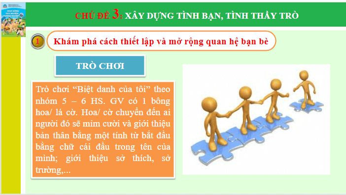 Giáo án điện tử HĐTN 6 Chân trời sáng tạo Chủ đề 3: Xây dựng tình bạn, tình thầy trò | PPT Hoạt động trải nghiệm 6