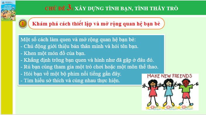 Giáo án điện tử HĐTN 6 Chân trời sáng tạo Chủ đề 3: Xây dựng tình bạn, tình thầy trò | PPT Hoạt động trải nghiệm 6