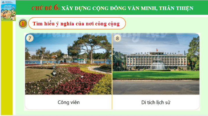 Giáo án điện tử HĐTN 6 Chân trời sáng tạo Chủ đề 6: Xây dựng cộng đồng văn minh, thân thiện | PPT Hoạt động trải nghiệm 6