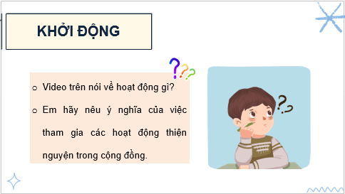 Giáo án điện tử HĐTN 8 Kết nối tri thức Bài 2: Lập và thực hiện kế hoạch hoạt động thiện nguyện | PPT Hoạt động trải nghiệm 8