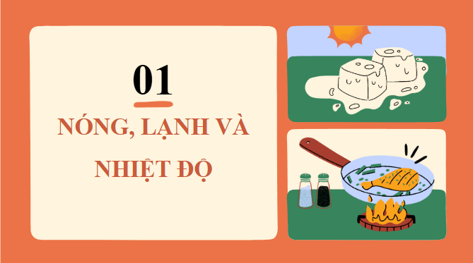 Giáo án điện tử Khoa học lớp 4 Chân trời sáng tạo Bài 12: Nhiệt độ và nhiệt kế | PPT Khoa học 4