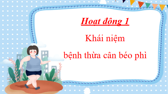 Giáo án điện tử Khoa học lớp 4 Kết nối tri thức Bài 25: Một số bệnh liên quan đến dinh dưỡng | PPT Khoa học 4