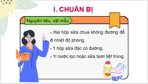 Giáo án điện tử KNTN 6 Kết nối tri thức Bài 28: Thực hành: Làm sữa chua và quan sát vi khuẩn | PPT Khoa học tự nhiên 6