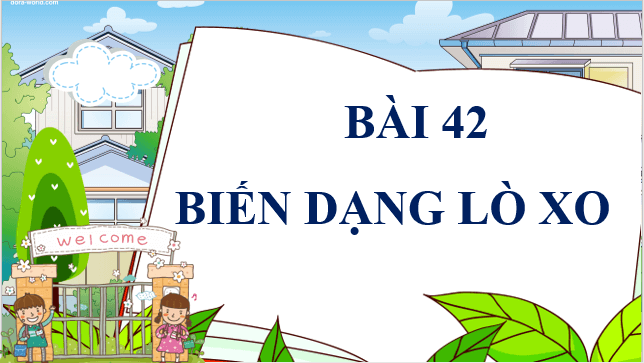 Giáo án điện tử KNTN 6 Kết nối tri thức Bài 42: Biến dạng của lò xo | PPT Khoa học tự nhiên 6