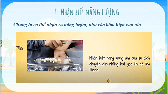 Giáo án điện tử KNTN 6 Kết nối tri thức Bài 47: Một số dạng năng lượng | PPT Khoa học tự nhiên 6