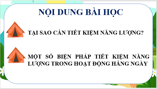 Giáo án điện tử KNTN 6 Kết nối tri thức Bài 51: Tiết kiệm năng lượng | PPT Khoa học tự nhiên 6