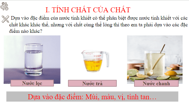 Giáo án điện tử KNTN 6 Cánh diều Bài 6: Tính chất và sự chuyển thể của chất | PPT Khoa học tự nhiên 6