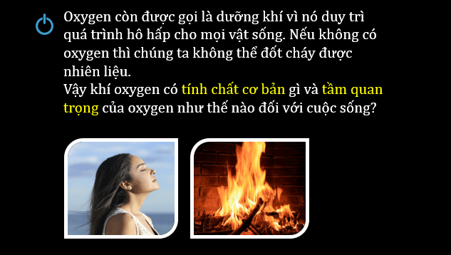 Giáo án điện tử KNTN 6 Chân trời sáng tạo Bài 9: Oxygen | PPT Khoa học tự nhiên 6