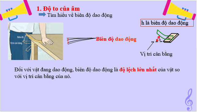 Giáo án điện tử KHTN 7 Chân trời sáng tạo Bài 13: Độ to và độ cao của âm | PPT Khoa học tự nhiên 7