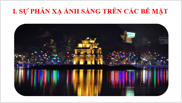 Giáo án điện tử KHTN 7 Cánh diều Bài 13: Sự phản xạ ánh sáng | PPT Khoa học tự nhiên 7