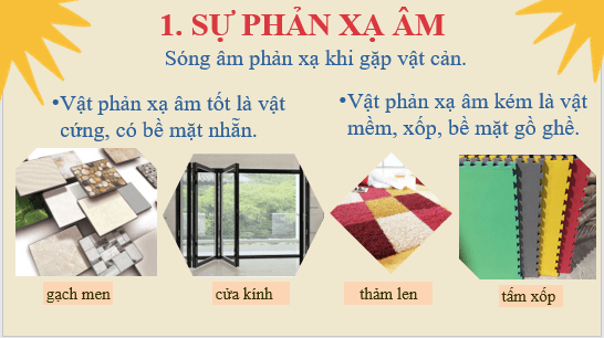 Giáo án điện tử KHTN 7 Chân trời sáng tạo Bài 14: Phản xạ âm | PPT Khoa học tự nhiên 7