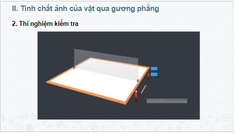 Giáo án điện tử KHTN 7 Kết nối tri thức Bài 17: Ảnh hưởng của vật qua gương phẳng | PPT Khoa học tự nhiên 7