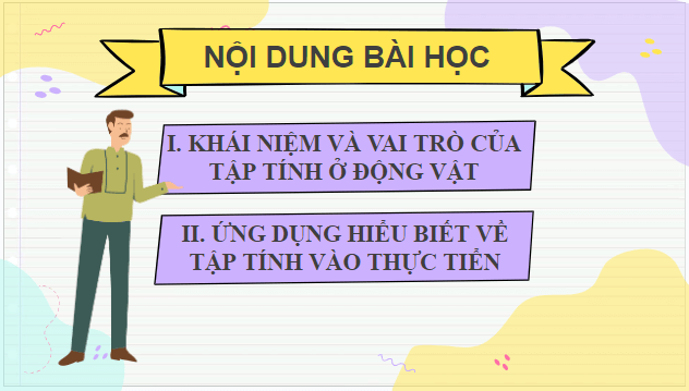 Giáo án điện tử KHTN 7 Cánh diều Bài 28: Tập tính ở động vật | PPT Khoa học tự nhiên 7