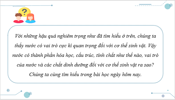 Giáo án điện tử KHTN 7 Chân trời sáng tạo Bài 28: Vai trò của nước và các chất dinh dưỡng đối với cơ thể sinh vật | PPT Khoa học tự nhiên 7