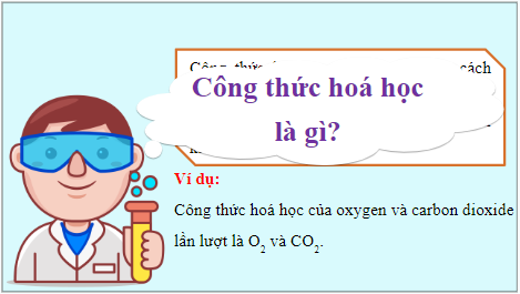 Giáo án điện tử KHTN 7 Kết nối tri thức Bài 7: Hóa trị và công thức hóa học | PPT Khoa học tự nhiên 7