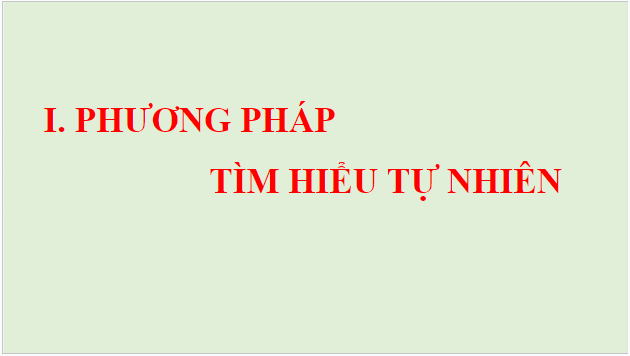 Giáo án điện tử KHTN 7 Cánh diều Bài mở đầu: Phương pháp và kĩ năng trong học tập môn khoa học tự nhiên | PPT Khoa học tự nhiên 7