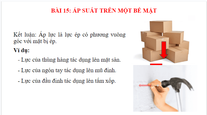 Giáo án điện tử KHTN 8 Kết nối tri thức Bài 15: Áp suất trên một bề mặt | PPT Khoa học tự nhiên 8