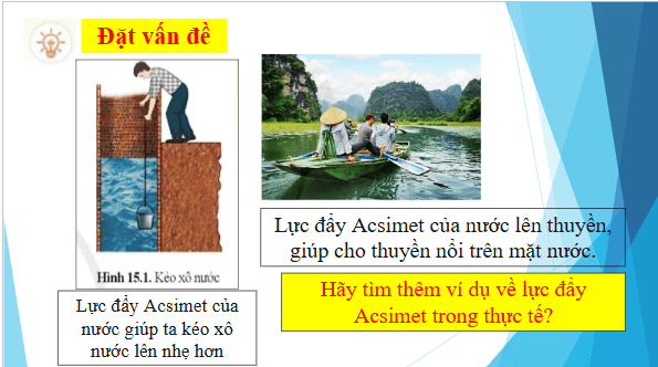 Giáo án điện tử KHTN 8 Cánh diều Bài 15: Tác dụng của chất lỏng lên vật nhúng trong nó | PPT Khoa học tự nhiên 8