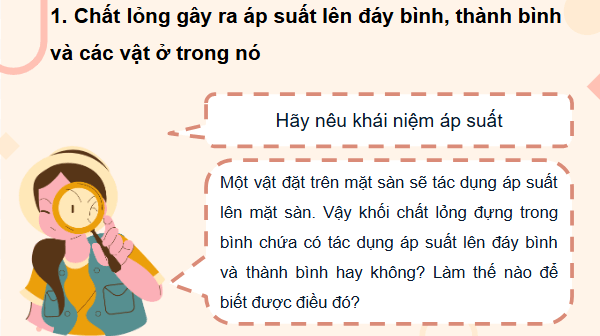 Giáo án điện tử KHTN 8 Cánh diều Bài 17: Áp suất trong chất lỏng và trong chất khí | PPT Khoa học tự nhiên 8