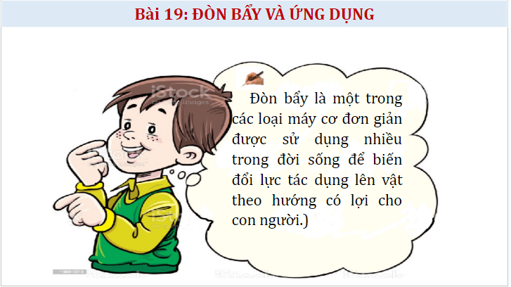 Giáo án điện tử KHTN 8 Kết nối tri thức Bài 19: Đòn bẩy và ứng dụng | PPT Khoa học tự nhiên 8