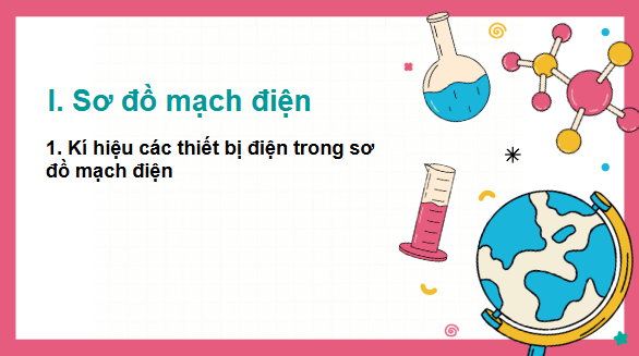 Giáo án điện tử KHTN 8 Cánh diều Bài 21: Mạch điện | PPT Khoa học tự nhiên 8