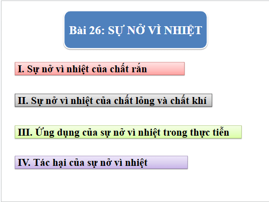 Giáo án điện tử KHTN 8 Cánh diều Bài 26: Sự nở vì nhiệt | PPT Khoa học tự nhiên 8
