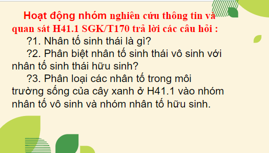 Giáo án điện tử KHTN 8 Kết nối tri thức Bài 41: Môi trường và các nhân tố sinh thái | PPT Khoa học tự nhiên 8