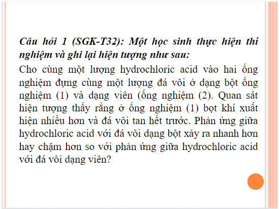 Giáo án điện tử KHTN 8 Kết nối tri thức Bài 7: Tốc độ phản ứng và chất xúc tác | PPT Khoa học tự nhiên 8