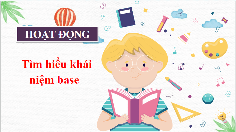 Giáo án điện tử KHTN 8 Kết nối tri thức Bài 9: Base. Thang pH | PPT Khoa học tự nhiên 8