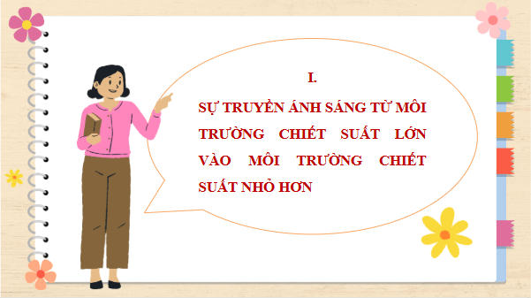 Giáo án điện tử KHTN 9 Kết nối tri thức Bài 6: Phản xạ toàn phần | PPT Khoa học tự nhiên 9
