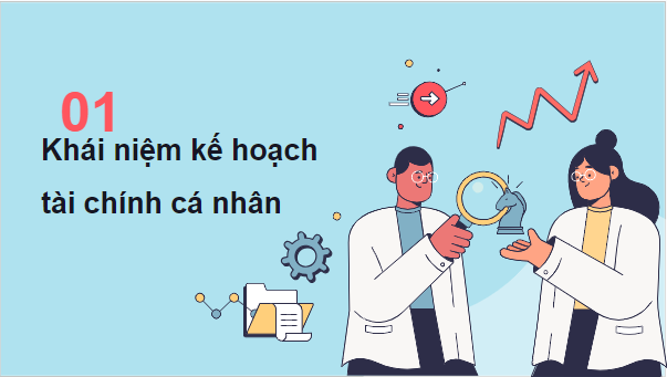 Giáo án điện tử KTPL 10 Chân trời sáng tạo Bài 11: Lập kế hoạch tài chính cá nhân | PPT Kinh tế Pháp luật 10