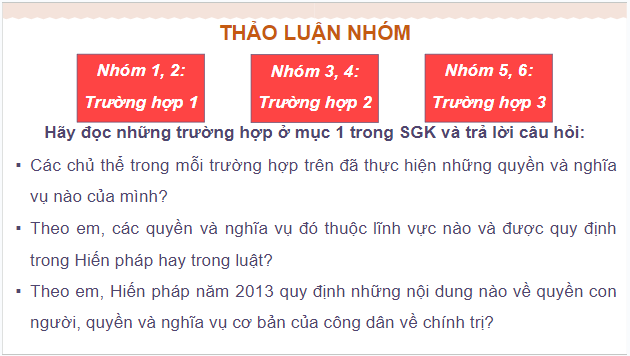 Giáo án điện tử KTPL 10 Cánh diều Bài 16: Hiến pháp nước Cộng hòa xã hội chủ nghĩa Việt Nam về quyền con người, quyền và nghĩa vụ cơ bản của công dân | PPT Kinh tế Pháp luật 10